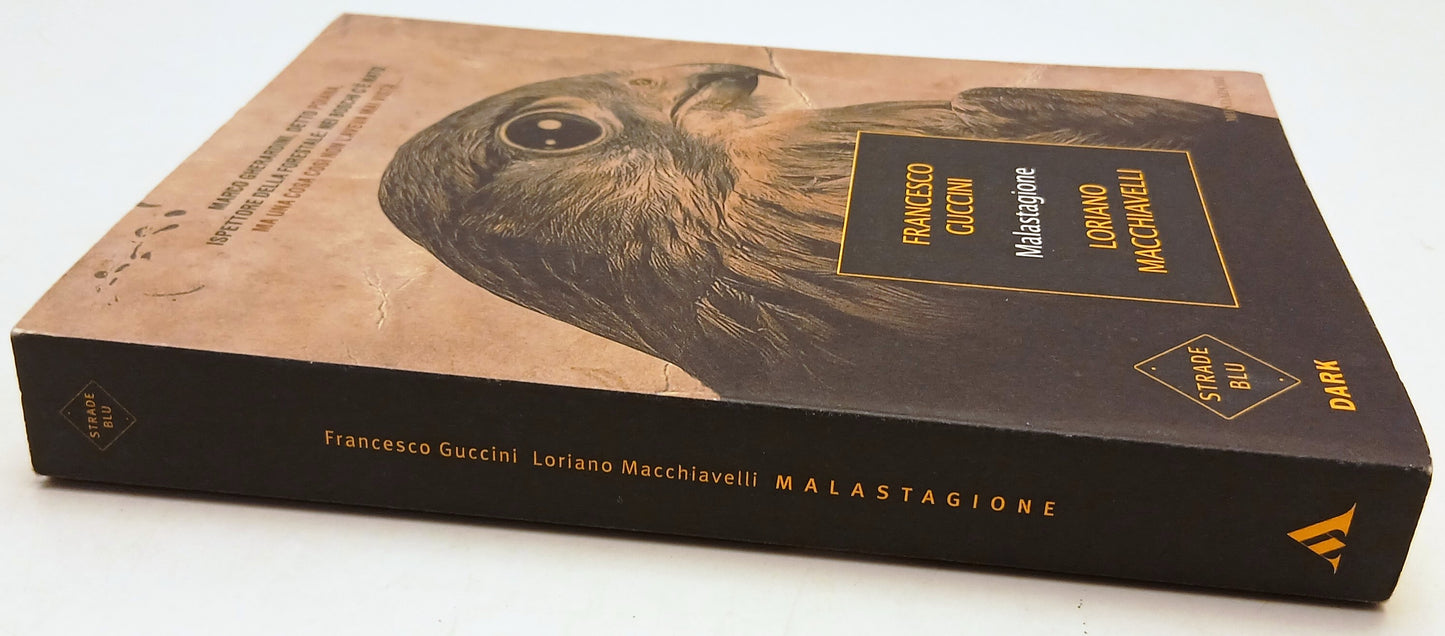 Malastagione - Guccini Macchiavelli - Mondadori Strade Blu Dark - ZFS210