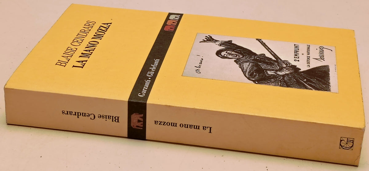 La mano mozza - Blaise Cendrars - Garzanti Gli Elefanti - 1a ed. - ZFS284