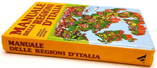 Manuale delle regioni d'Italia - Mondadori - 1a ed. - ZFS216