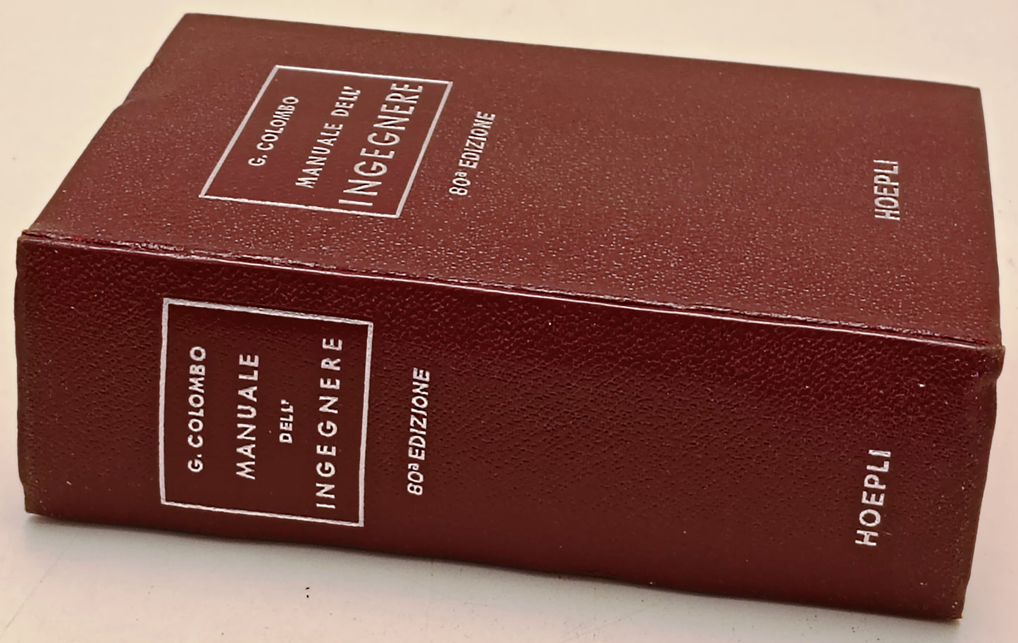 Manuale dell'ingegnere Civile e industriale - Giuseppe Colombo - Hoepli - YFS421