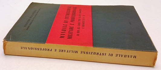 Manuale Istruzione militare professionale - Ministero dell'Interno- 1962- YFS803