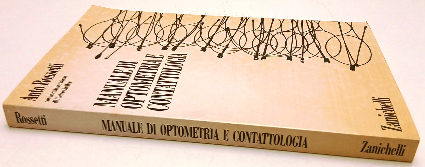 Manuale di optometria e contattologia - Anto Rossetti - Zanichelli - XFS49