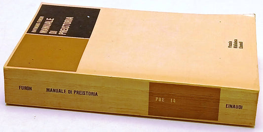 Manuale di preistoria - Raymond Furon - Piccola Biblioteca Einaudi PBE - XFS