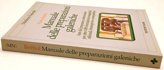 Manuale delle preparazioni galeniche - Bettiol - Tecniche Nuove - 1a ed.- ZFS135