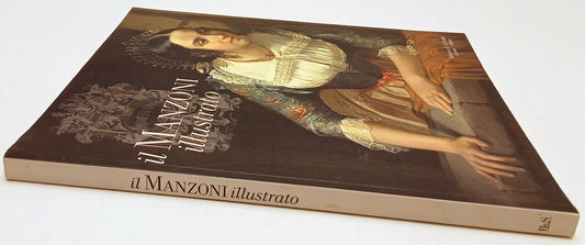 Il Manzoni illustrato - Biblioteca di via Senato - 2006 - catalogo - YFS887