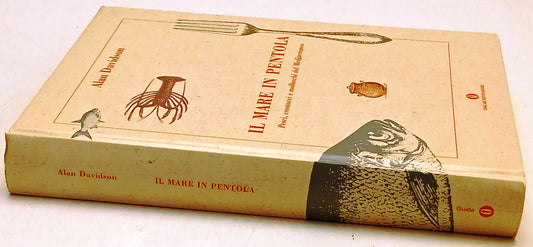 Il mare in pentola- Alan Davidson- Mondadori Oscar Guide Manuali- 1a ed.- ZFS257