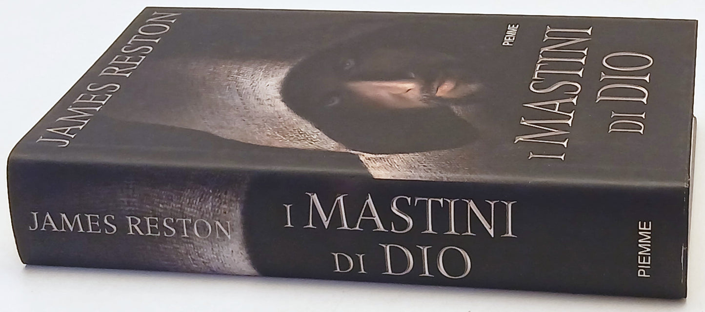 I mastini di Dio - James Reston - Piemme - 1a ed. - ZFS248