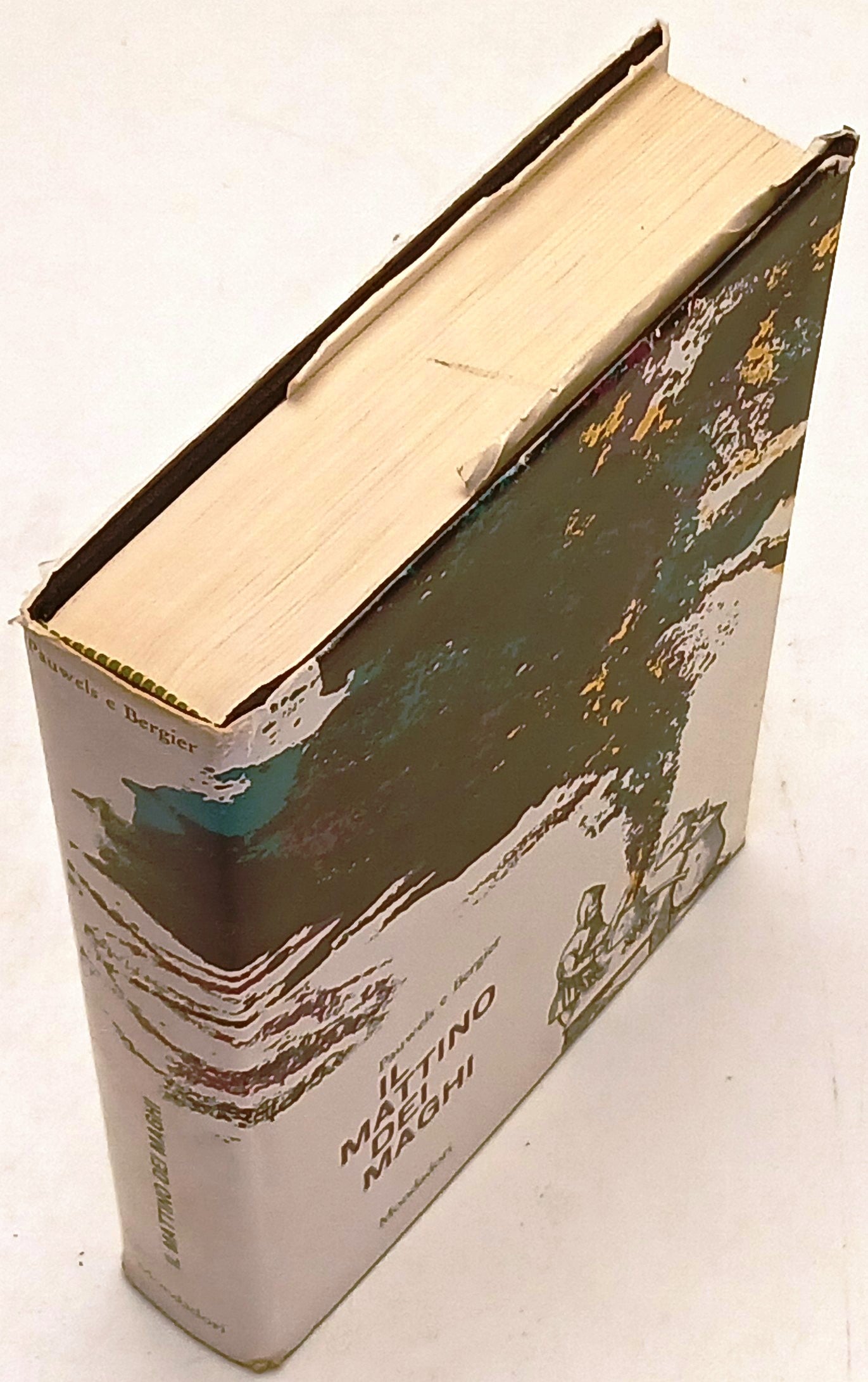 Il mattino dei Maghi - Pauwels e Bergier - Mondadori - 1a ed. - ZFS259