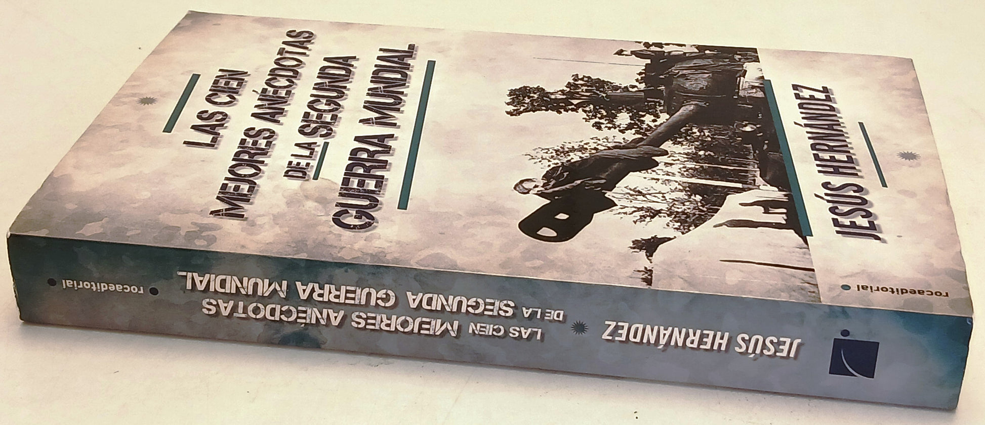 Las Cien mejores anecdotas de la Segunda Guerra Mundial - Jesus Hernadez- ZFS253