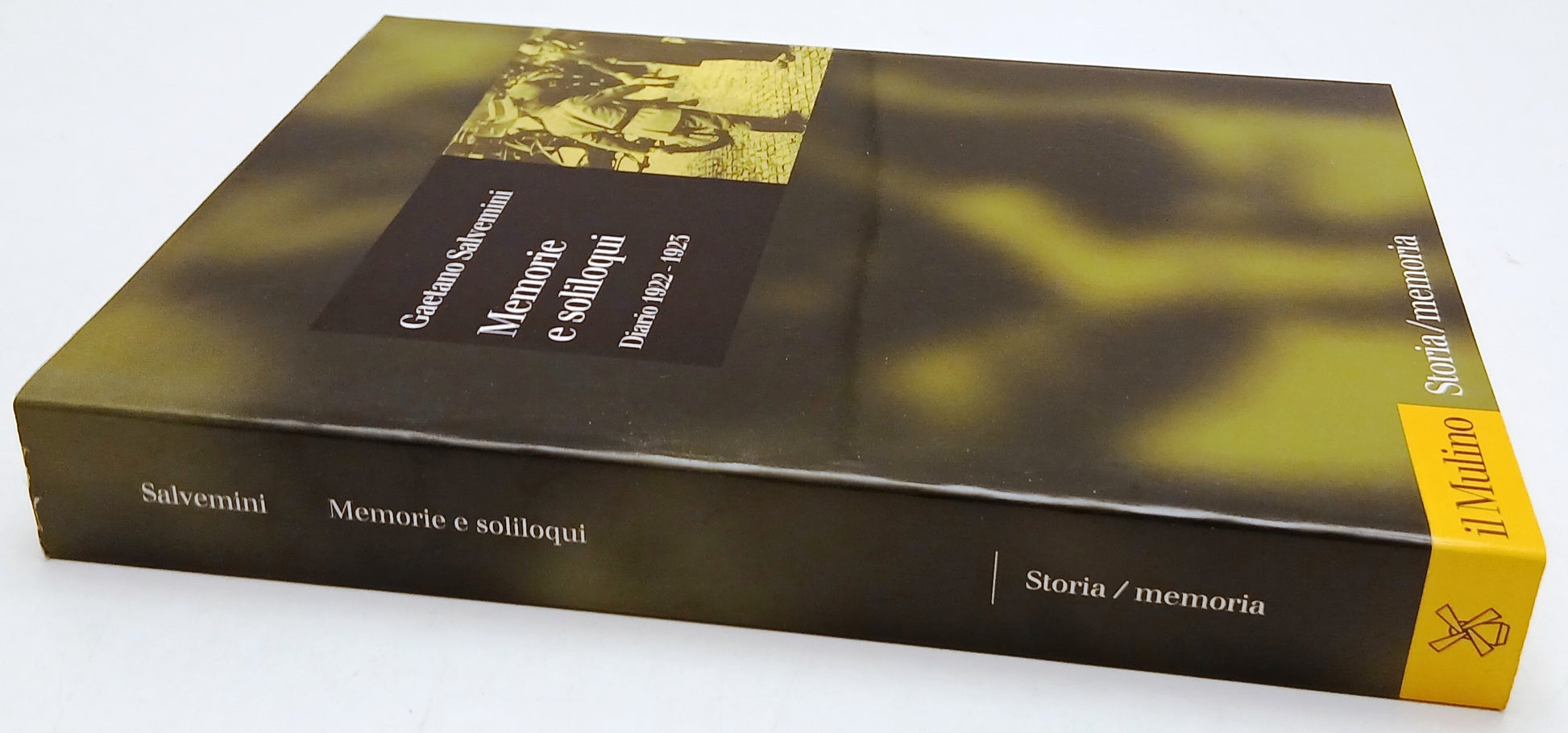 Memoria e soliloqui Diario - Gaetano Salvemini- Il Mulino Storia- 1a ed.- ZFS200