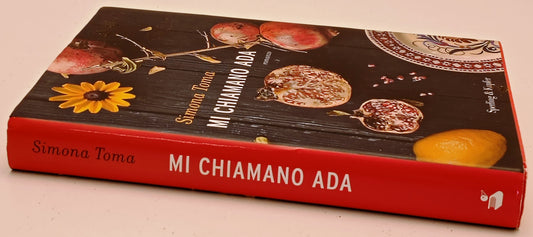 Mi chiamano Ada - Simona Toma - Sperling Kupfer Pandora - 1a ed. - ZFS287
