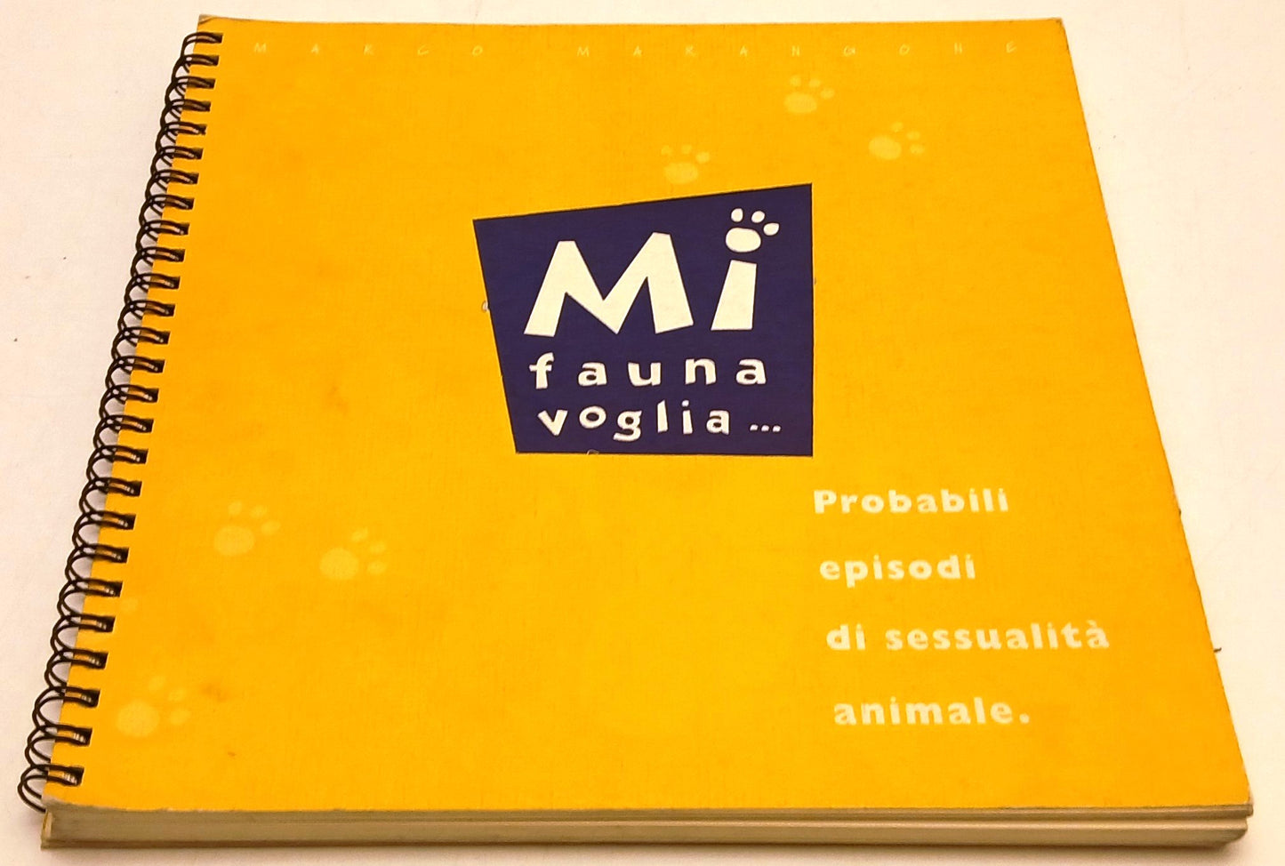 Mi fa una voglia Probabili episodi sessualita' animale - Marco Marangone- YFS129