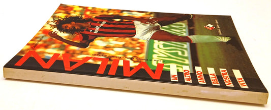 Milan un altro anno della nostra vita- Cesare Cadeo- Sport&Sport- 1a ed.- YFS805