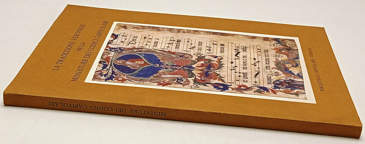 Tradizione veronese miniature dei codici capitolari - Piazzi Zivelonghi - YFS651