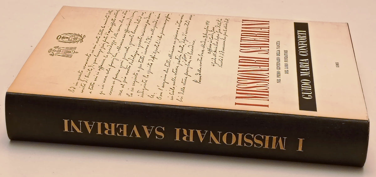 I Missionari Saveriani - Guido Maria Conforti - ISME - 1a ed. - ZFS298