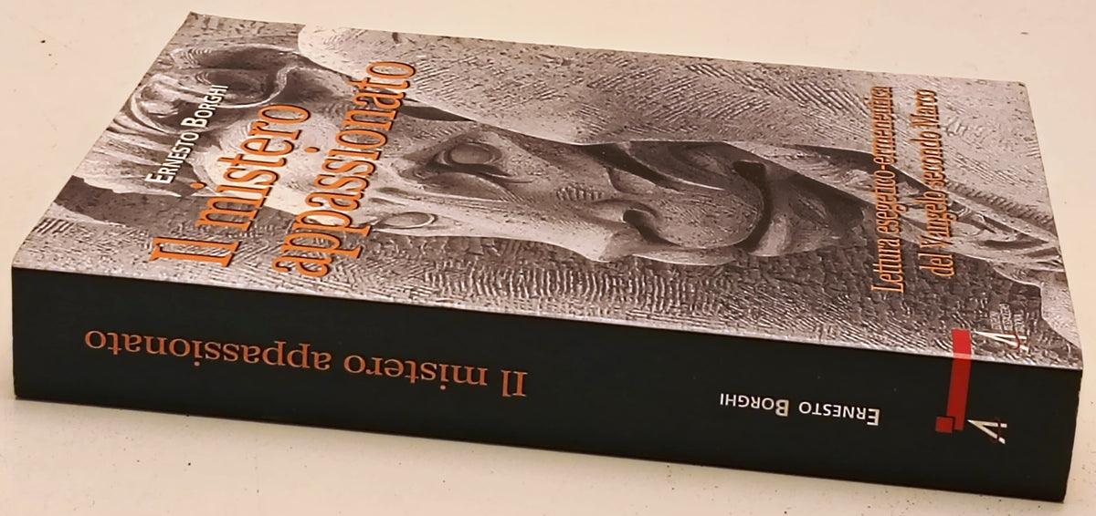 Il mistero appassionato San Marco - Ernesto Borghi - Messaggero - 1a ed.- ZFS280