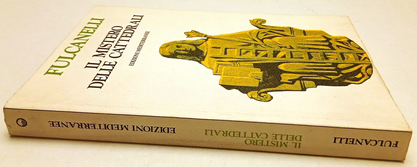 Il mistero delle Cattedrali - Fulcanelli - Mediterranee - 1a ed. - XDS19