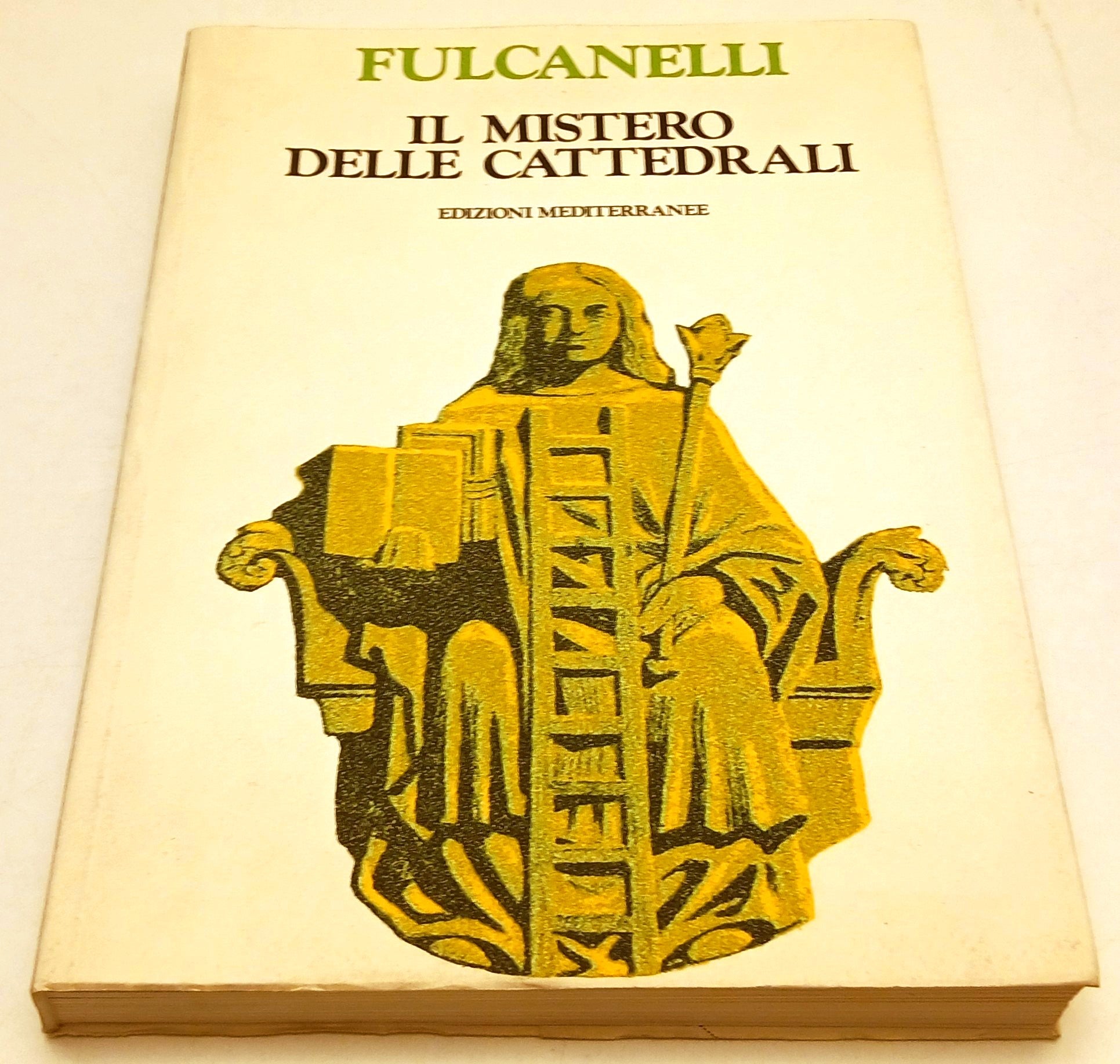 Il mistero delle Cattedrali - Fulcanelli - Mediterranee - 1a ed. - XDS19