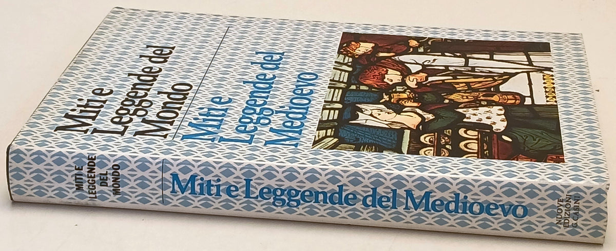 Miti e leggende del Medioevo - Nuove Edizioni Miti e leggende del mondo - ZFS168