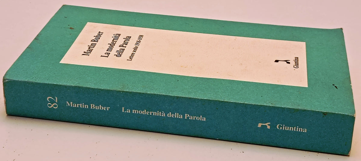 La modernita' della Parola - Martin Buber - Giuntina Schulim Vogelmann - ZFS287