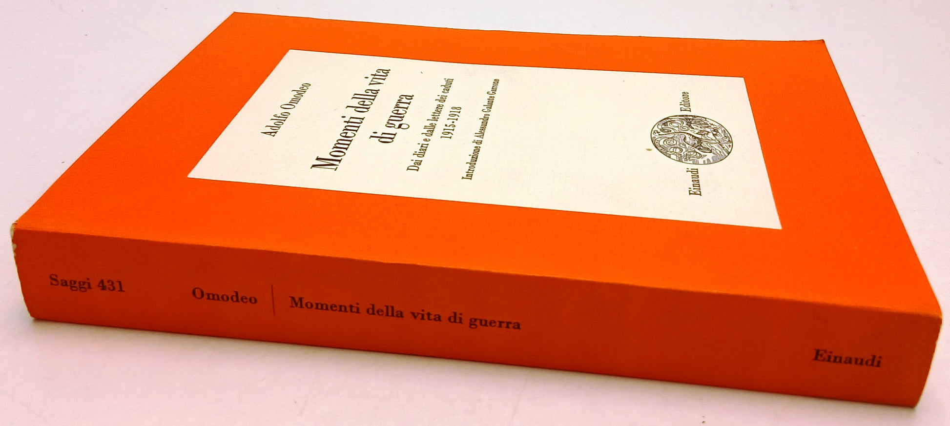 Momenti della vita di guerra - Adolfo Omodeo - Einaudi Saggi - 1a ed.- XFS