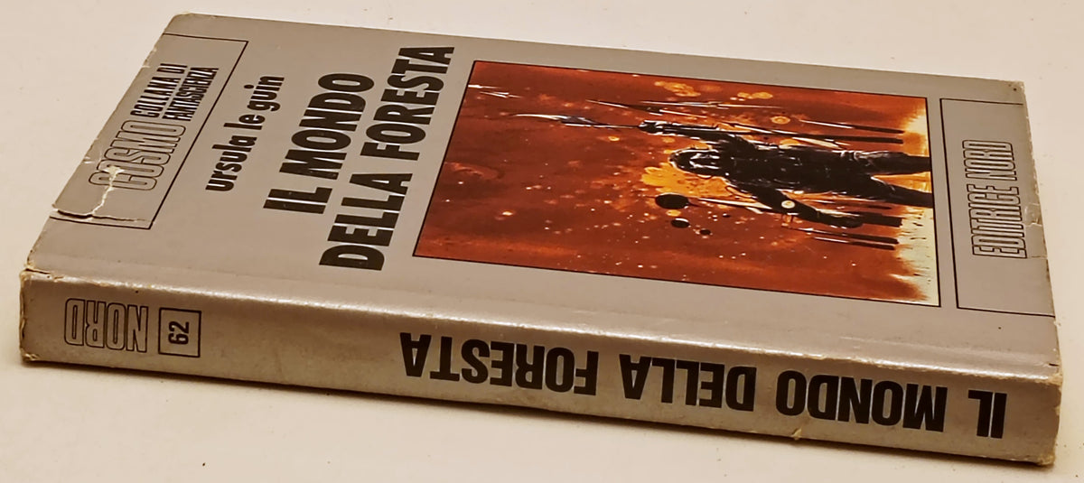 Il mondo della foresta - Ursula Le Guin- Nord Cosmo Fantascienza- 1a ed.- ZFS282