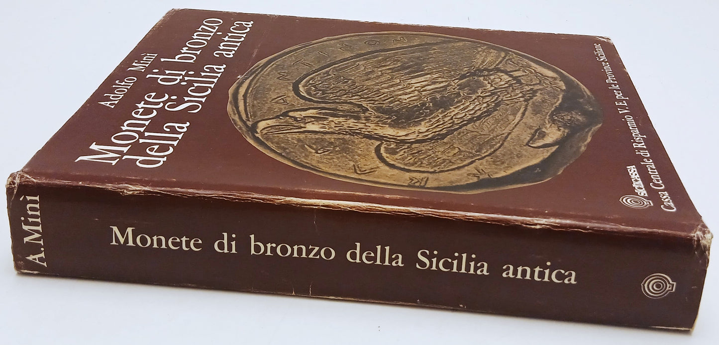 Monete di bronzo della Sicilia Antica - Adolfo Mini'- Sicilcassa- 1a ed.- YFS347