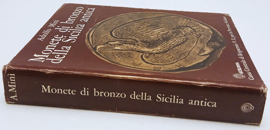 Monete di bronzo della Sicilia Antica - Adolfo Mini'- Sicilcassa- 1a ed.- YFS347