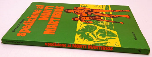 Spedizione ai monti Martirios - Francisco Marin - Mondadori - 1a ed. - XFS216