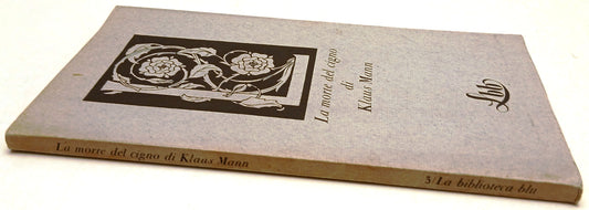 La morte del cigno - Klaus Mann - Franco Maria Ricci Biblioteca Blu- 1a ed.- XFS