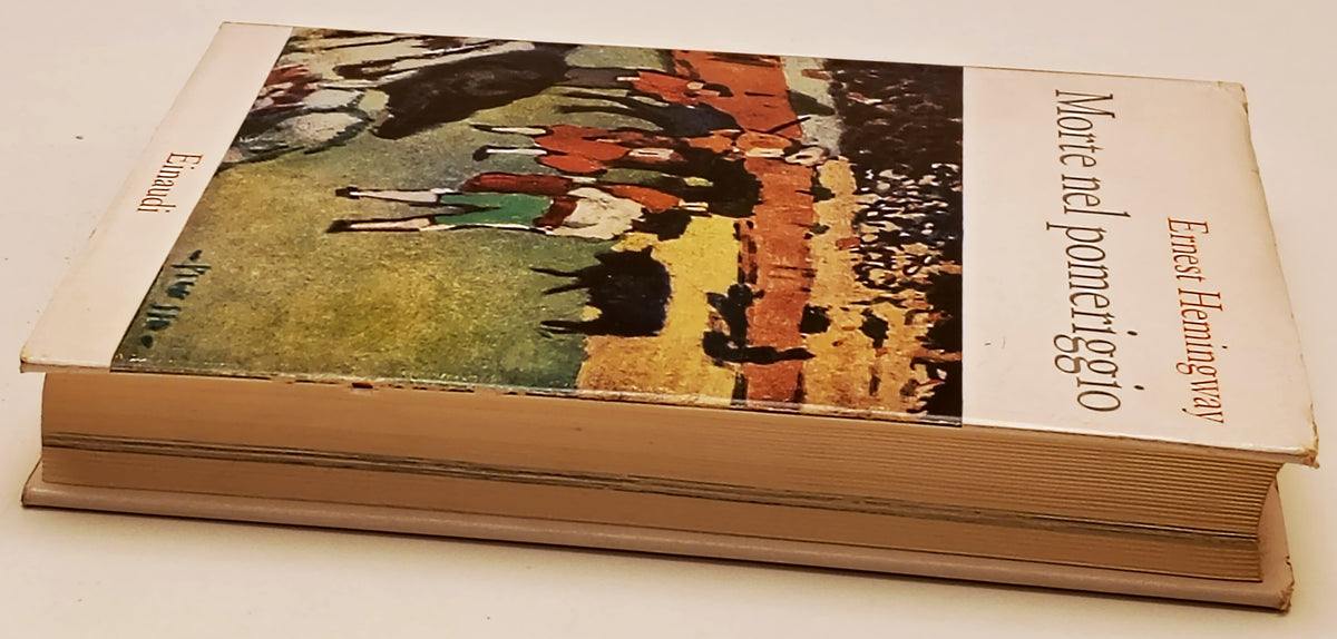 Morte nel pomeriggio - Ernest Hemingway - Einaudi Saggi - XFS