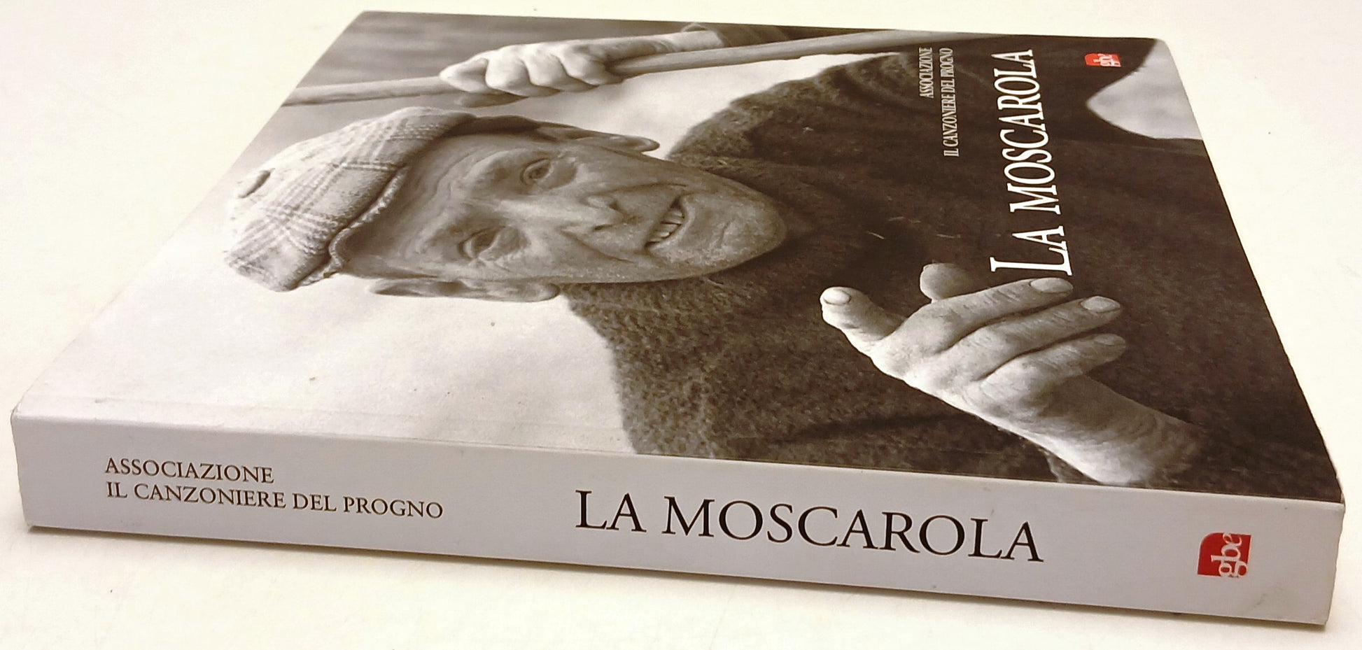 La Moscarola - Bussinelli Gbe Associazione Il Canzoniere del Progno - YFS778