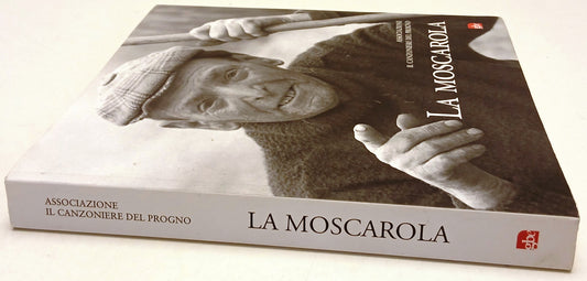 La Moscarola - Bussinelli Gbe Associazione Il Canzoniere del Progno - YFS778