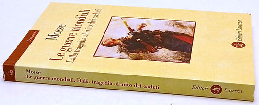 Le guerre mondiali - George L. Mosse - Laterza Economica - 1a ed. 2002 - XFS