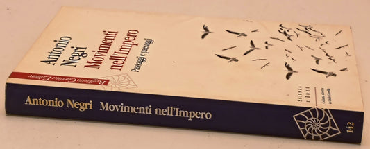 Movimenti dell'Impero - Antonio Negri - Raffaello Cortina - 1a ed.- ZFS280
