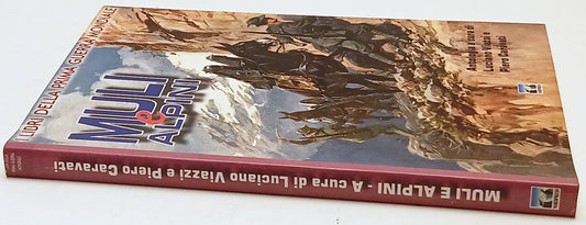 Muli e Alpini - Luciano Viazzi Piero Caravati - Nordpress - 1a ed. - ZFS232