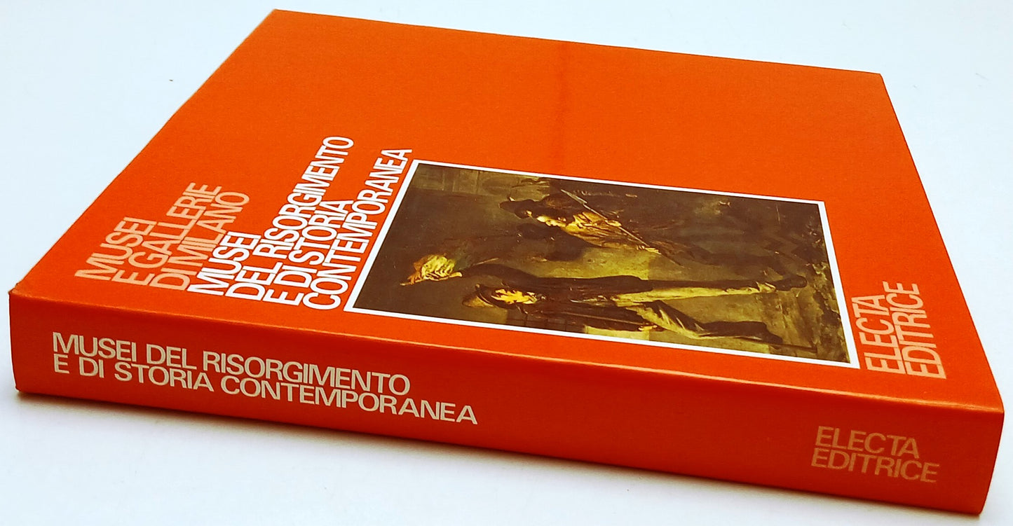 Musei e gallerie di Milano Risorgimento storia contemporanea - Electa - YFS75