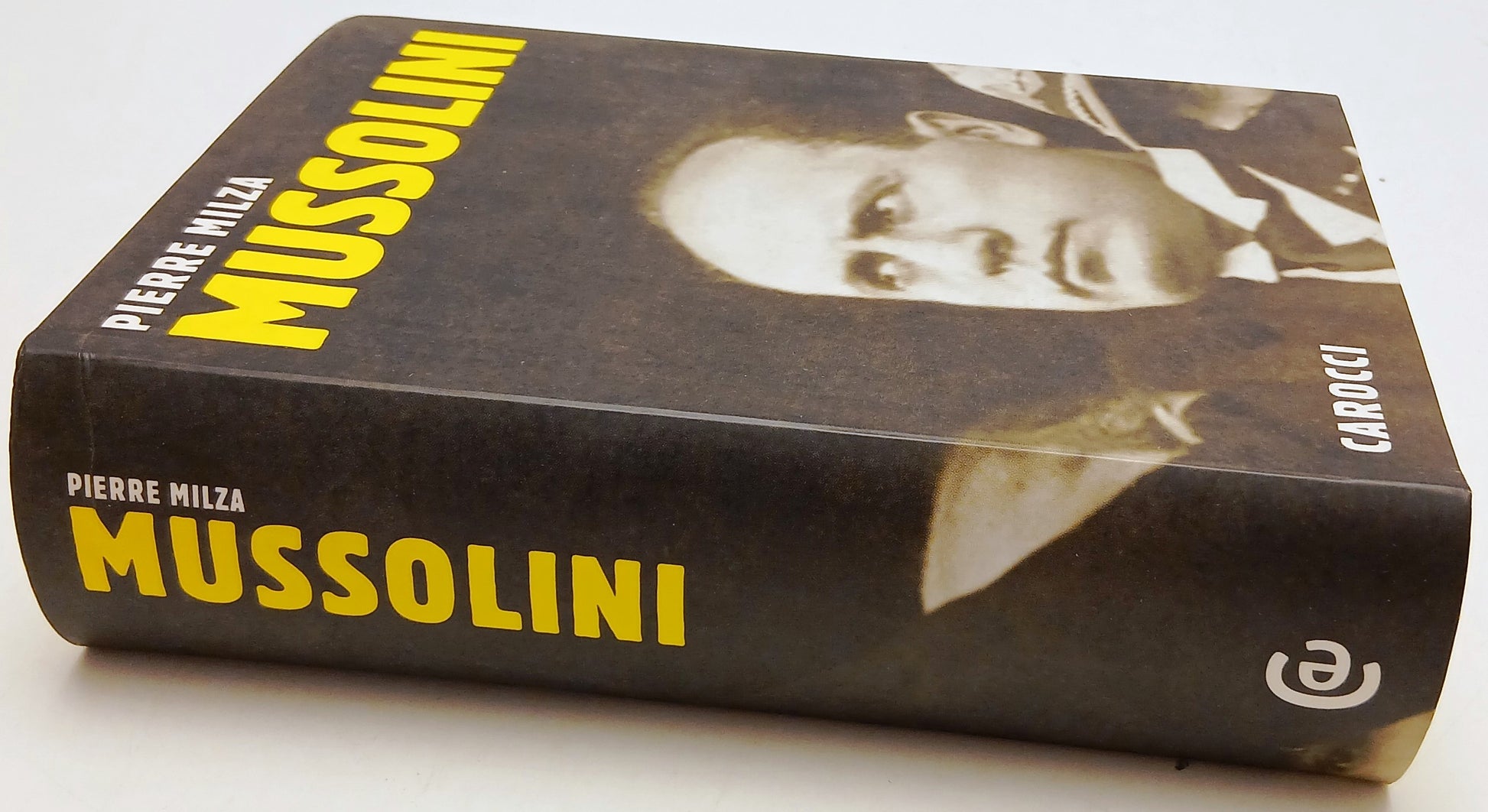Mussolini - Pierre Milza - Carocci - 1a ed. - ZFS144