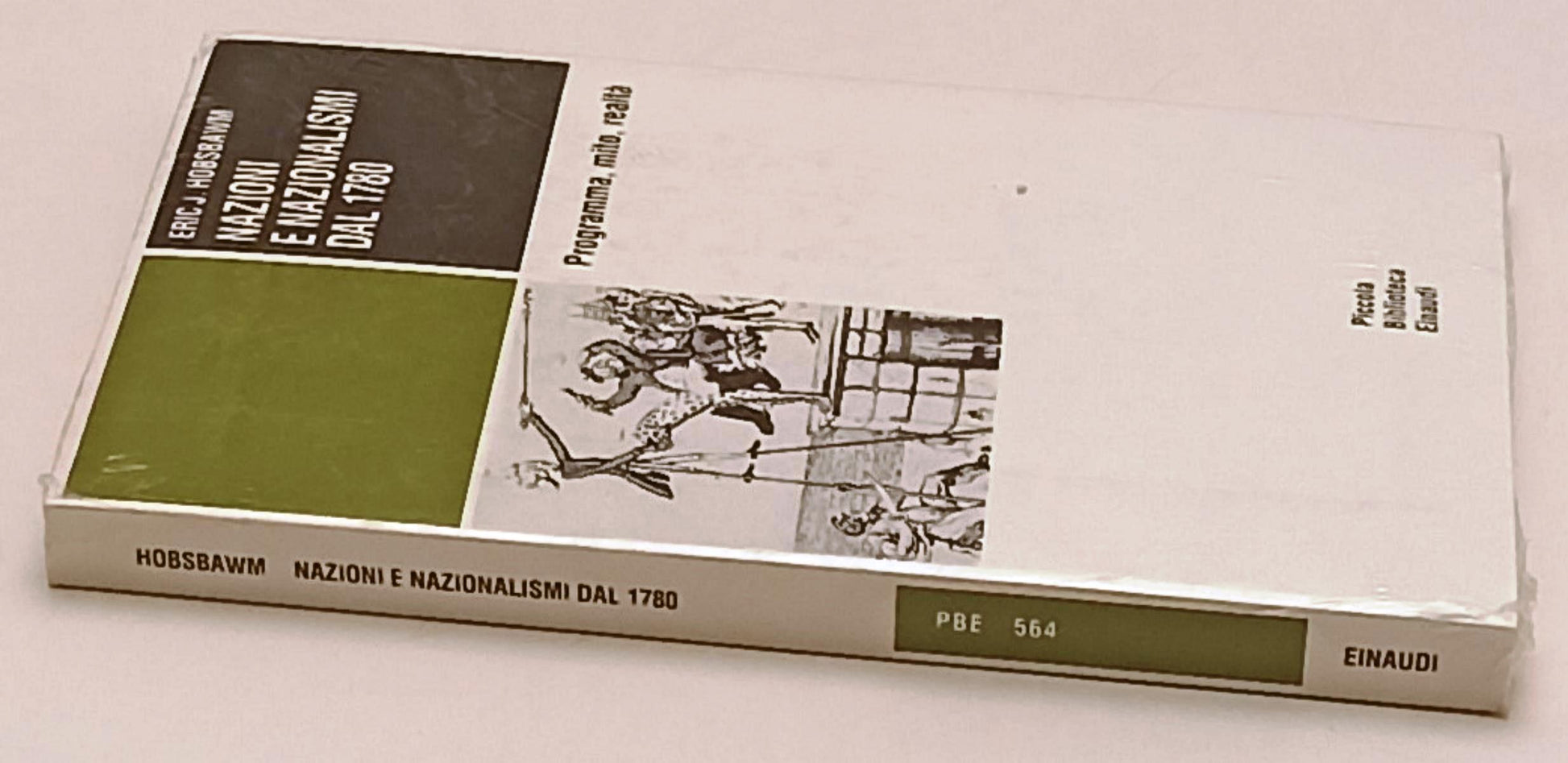 LS- NAZIONI E NAZIONALISMI DAL 1780 - ERIC HOBSBAWN - EINAUDI- PBE PBE--- B- XFS