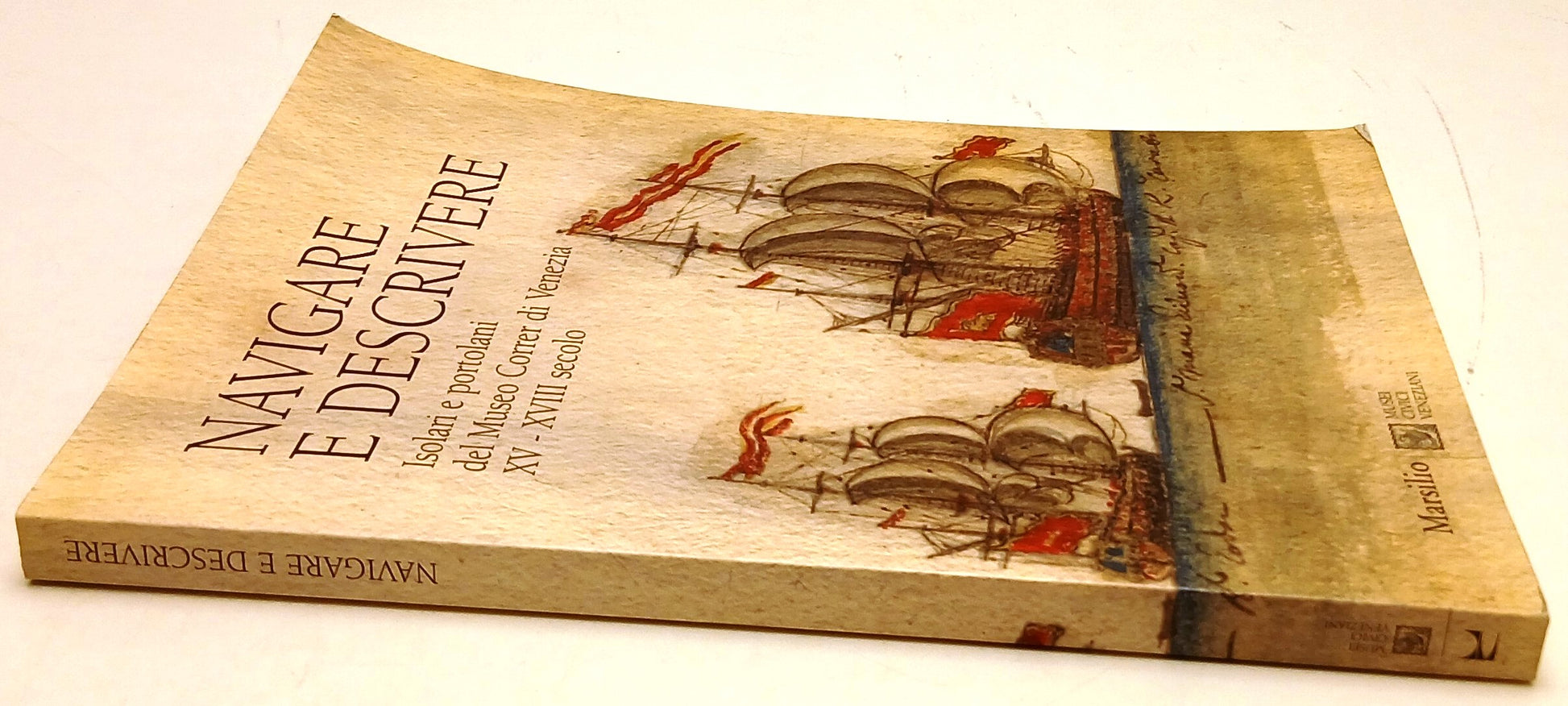 Navigare e descrivere - Marsilio - Catalogo Mostra Venezia 2001-2002- YFS111
