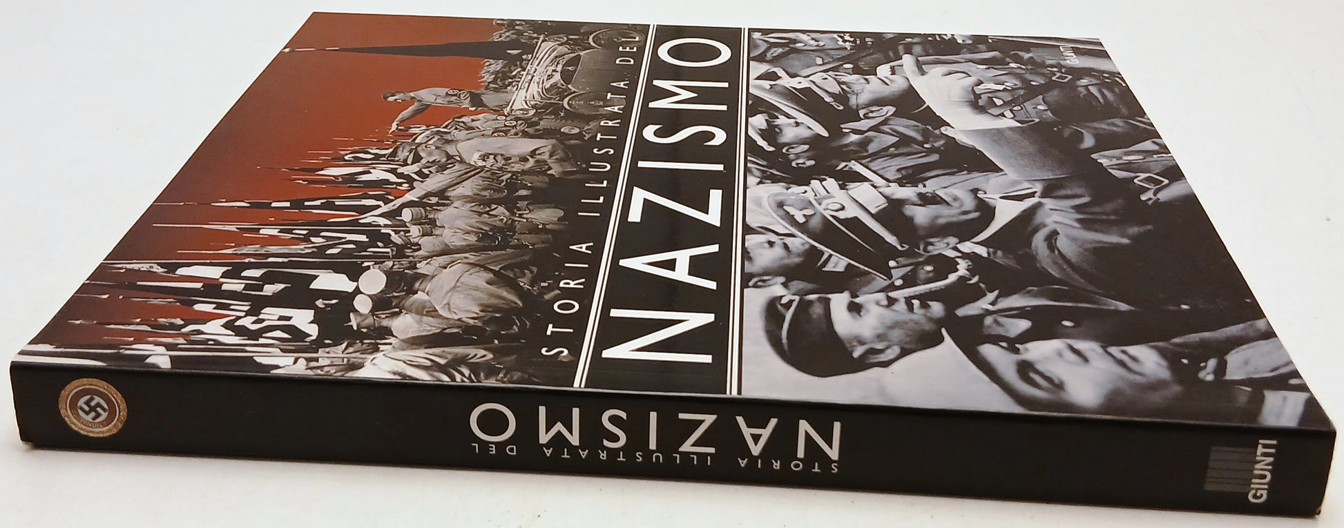 Storia illustrata del Nazismo - Giunti - 1a ed. - YFS931