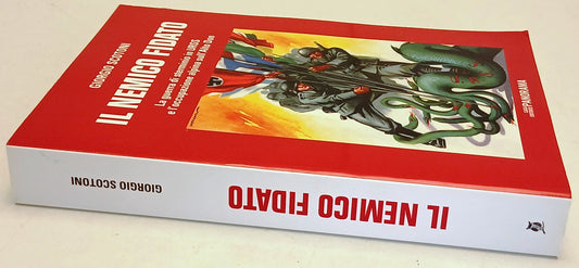 Il nemico fidato Guerra sterminio URSS- Giorgio Scotoni- Panorama- 1a ed.-ZFS244