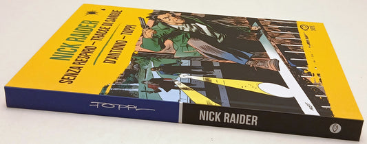 Nick Raider Senza respiro Tracce di sangue- Toppi D'Antonio- NPE- limitatata-G26