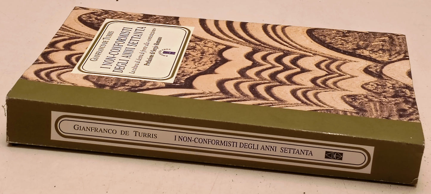 I non-conformisti degli anni settanta - Gianfranco De Turris - Ares - YFS172