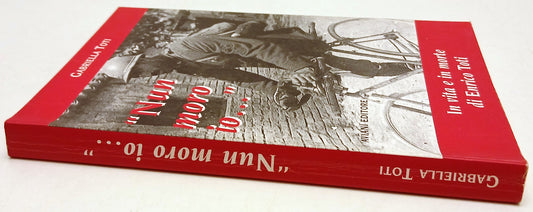 Nun moro io In vita e in morte - Gabriella Toti - Aviani - 1a ed. - ZFS202
