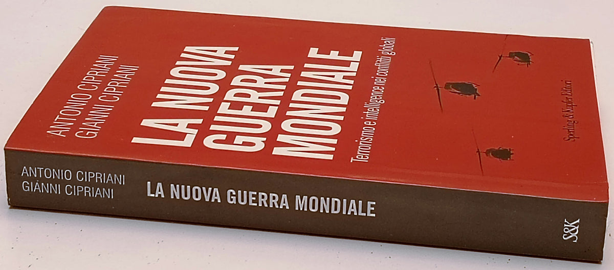 La nuova guerra mondiale - Antonio Gianni Cipriani - Sperling - 1a ed. - ZFS288