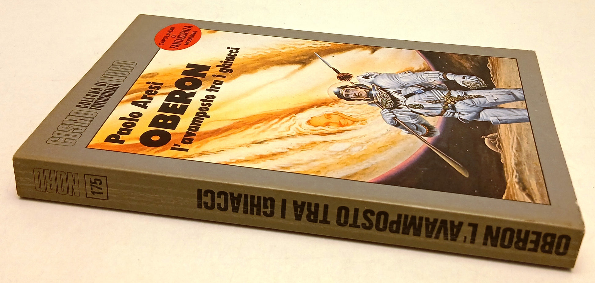 LF- OBERON L'AVAMPOSTO TRA I GHIACCI - PAOLO ARESI - NORD - COSMO-- 1987- B- XFS