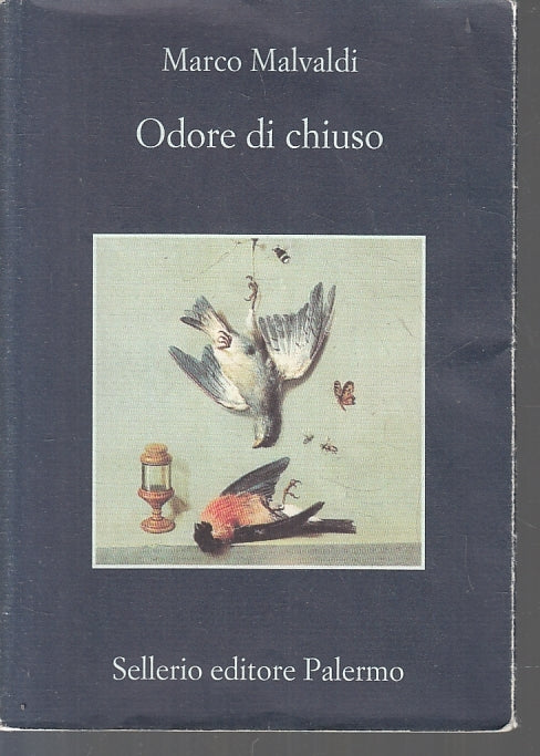 LN- ODORE DI CHIUSO - MARCO MALVALDI - SELLERIO - LA MEMORIA 839 --- B - XFS