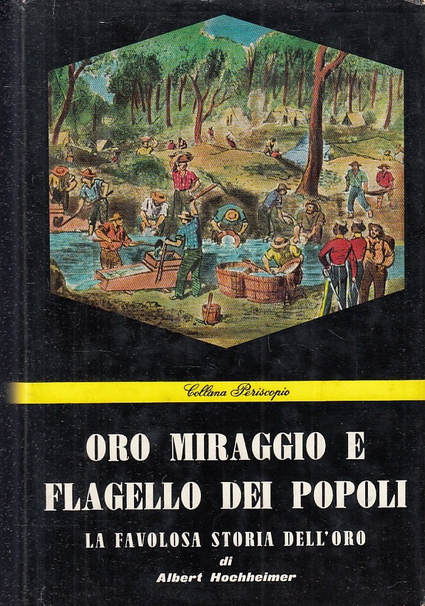 LS- ORO MIRAGGIO FLAGELLO DEI POPOLI- HOCHHEIMER- MASSIMO --- 1959 - CS - ZFS193
