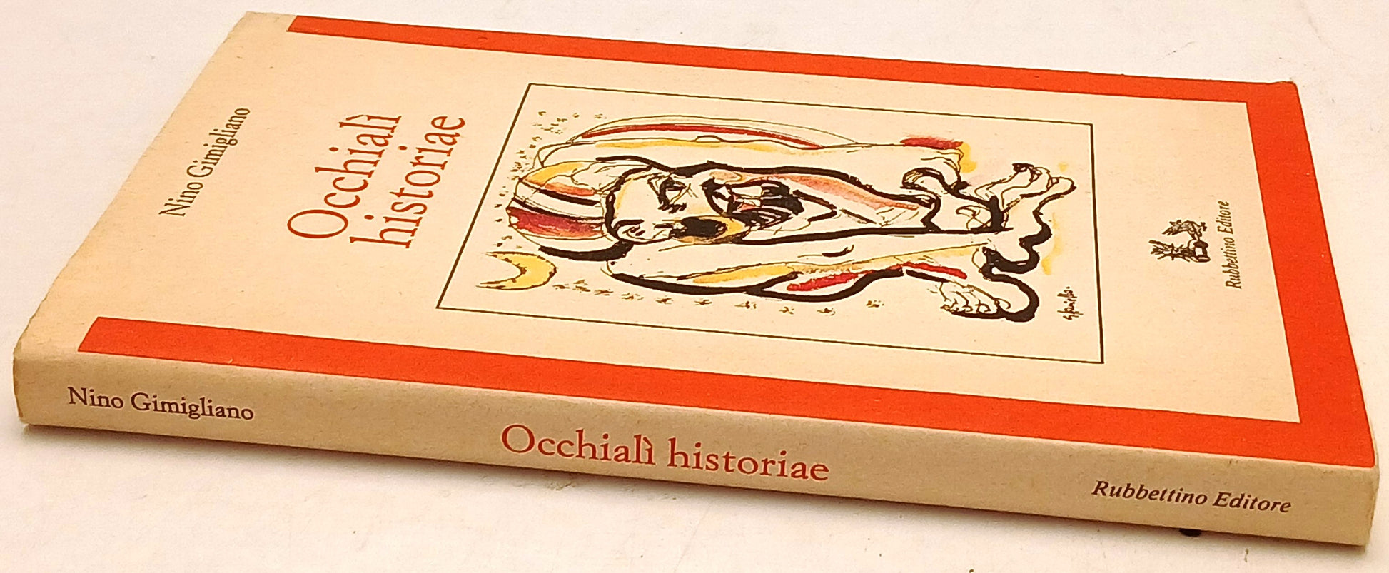 Occhiali' historiae - Nino Gimigliano - Rubbettino Il Colibri' - ZFS257